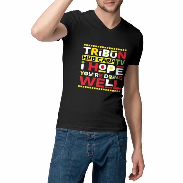T-shirt Homme Col V - "I Hope you're doing well"